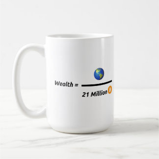 Everything Divided By 21 Million Bitcoins Coffee Mug