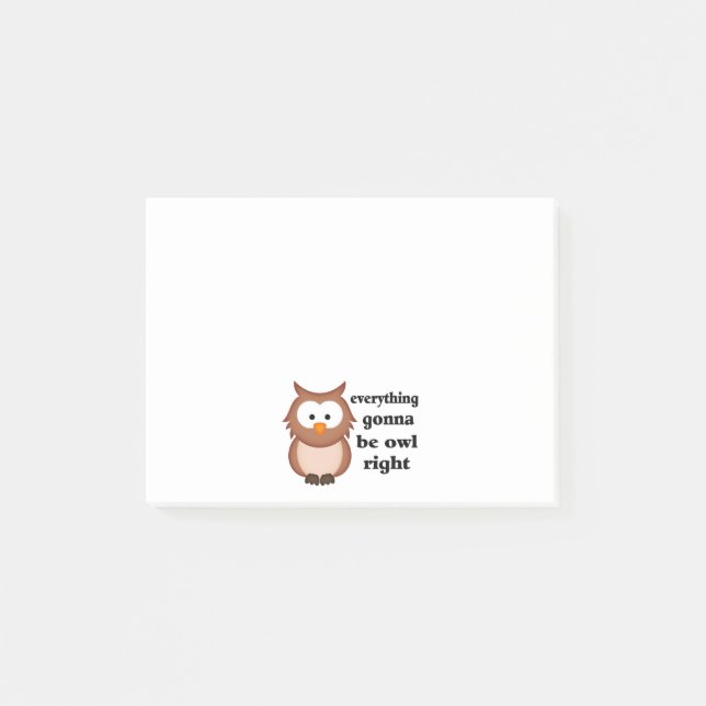 Everything Gonna Be Owl Right Post-it Notes (Front)
