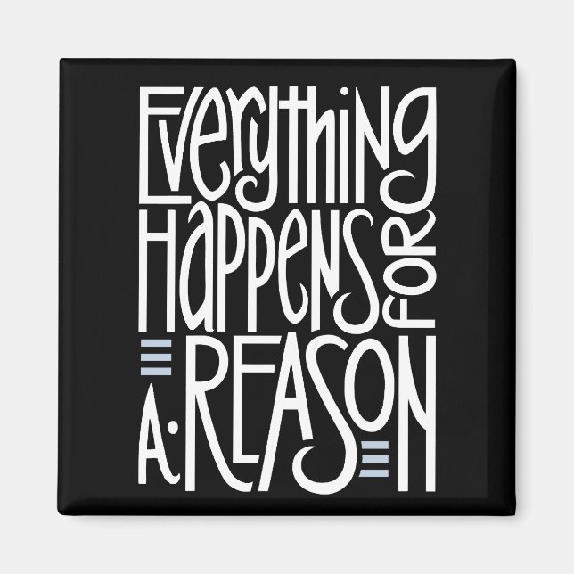 Everything Happens white Magnet (Front)
