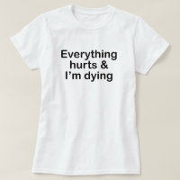 EVERYTHING HURTS AND I'M DYING WORKOUT