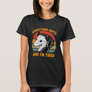 Everything Hurts And Tired Funny Racoon Meme Gym  T-Shirt