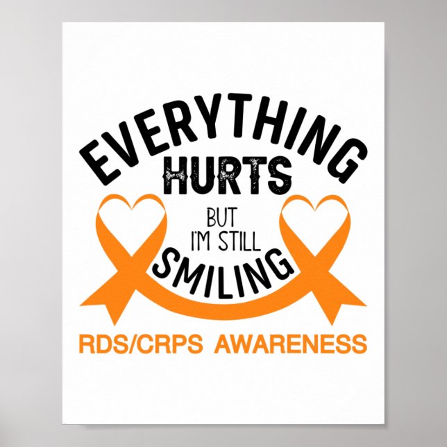 Everything Hurts I'm Still Smiling - Rsd Crps Awar Poster (Front)