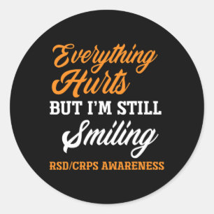 Everything Hurts I'm Still Smiling Rsd Crps Awaren Classic Round Sticker