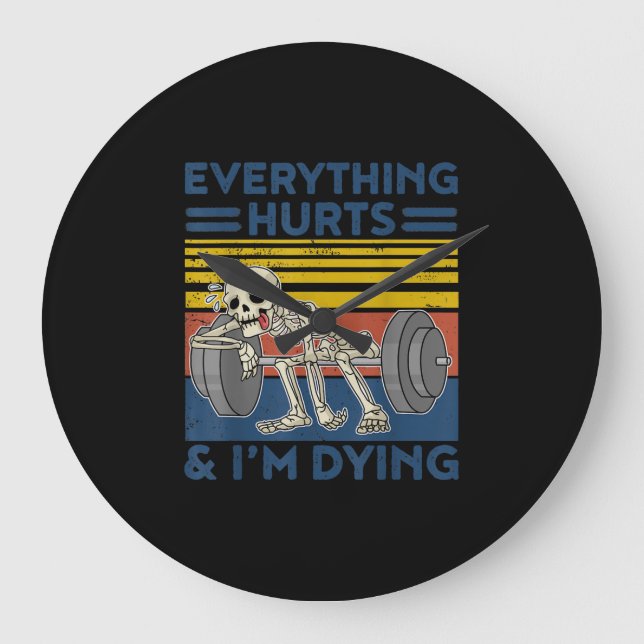 Everything Hurts Weightlifting Ness Gym Gift Large Clock (Front)