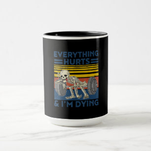 Everything Hurts Weightlifting Ness Gym Gift Mug
