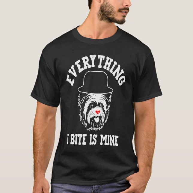 Everything I Bite Is Mine Yorkshire Terrier Dog Br T-Shirt (Front)