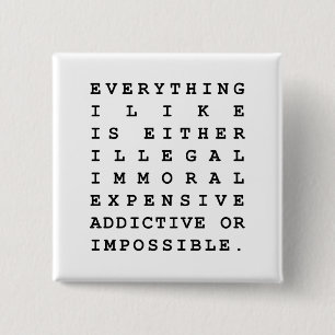 Everything I Like 15 Cm Square Badge