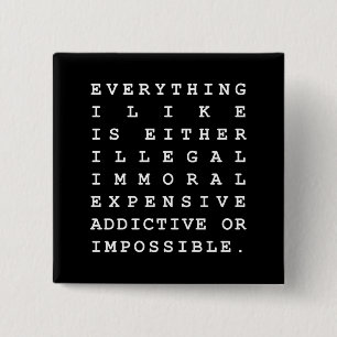 Everything I Like 15 Cm Square Badge