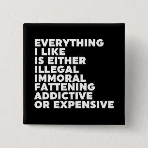 Everything I Like 15 Cm Square Badge