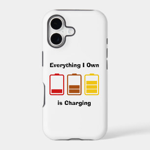 Everything I Own is Charging