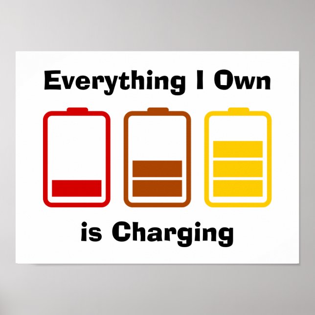 Everything I Own is Charging Poster (Front)