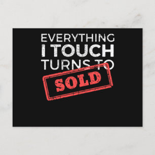 Everything I Touch Turns To Sold Real Estate Postcard