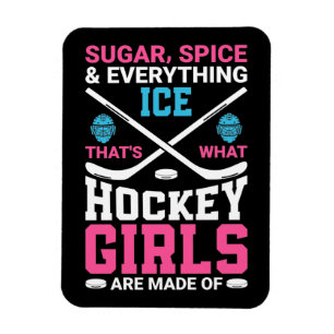 Everything Ice Hockey Girls Magnet