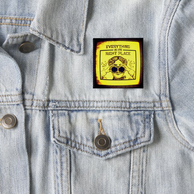 Everything In Its Right Place Vintage Pin Button (In Situ)