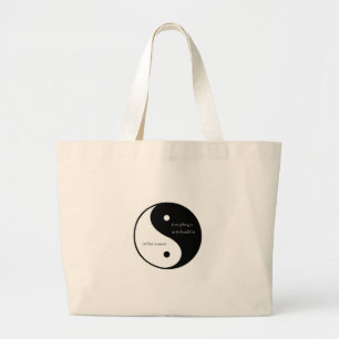 Everything Is As It Should Be at this moment Large Tote Bag