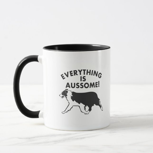 Everything is Aussome! Australian Shepherd Mug (Left)