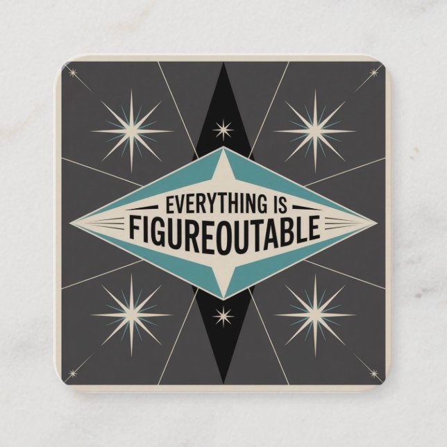 Everything Is Figureoutable Enclosure Card (Front)