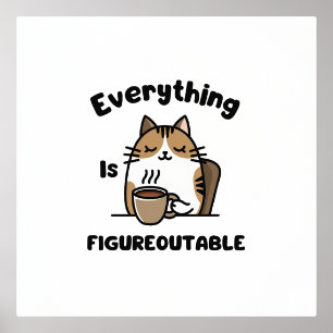 Everything Is Figureoutable Foil Prints