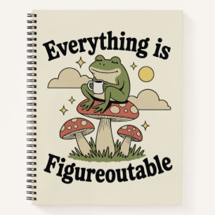 Everything is figureoutable frog with coffee notebook