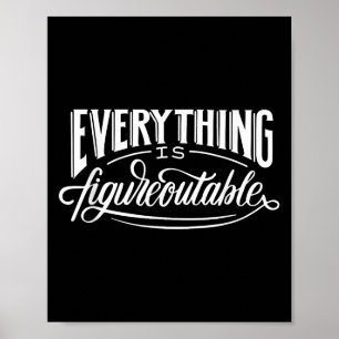 Everything Is Figureoutable, Funny Motivational Poster