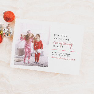 Everything Is Fine   Funny Christmas 2020 Photo Holiday Card