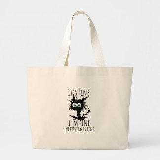 Everything is Fine Large Tote Bag