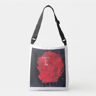 Everything is Going to Be OK Satchel Crossbody Bag