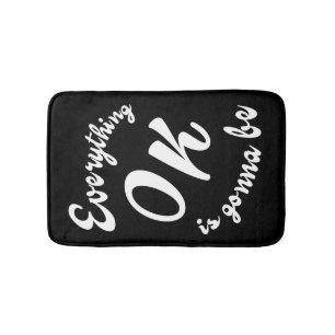 Everything is gonna be okay bath mat