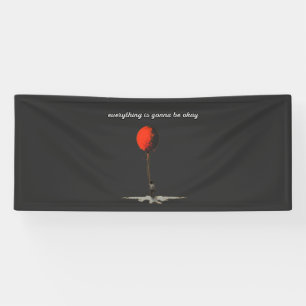everything is gonna be okay, red ballon banner