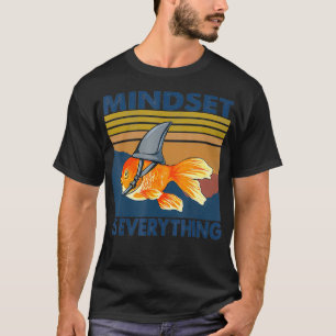 Everything Is Mindset Shark Fin Goldfish Vintage T-Shirt