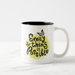 Everything Is Possible Two-Tone Coffee Mug