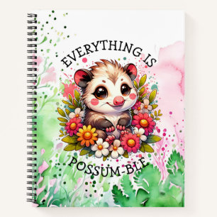 Everything is Possum-ble   Inspirational Pun Notebook