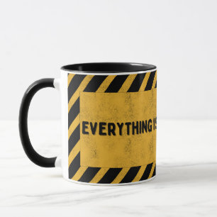 Everything is under control mug