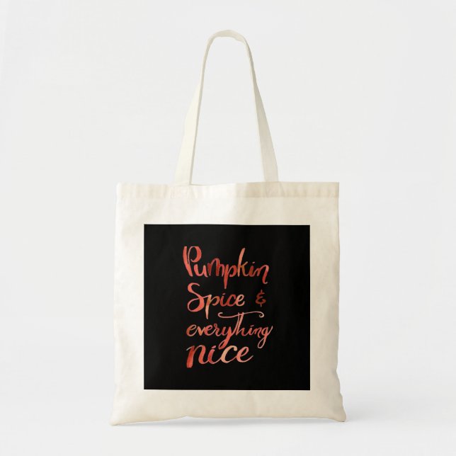 Everything Nice Pumpkin Funny Autumn Fall Tote Bag (Front)