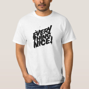 Everything Nice Typography Reggae T-Shirt
