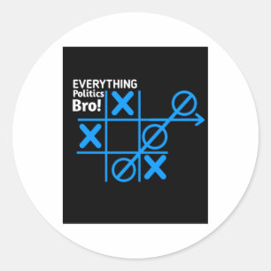 Everything Politics Bro Classic Round Sticker