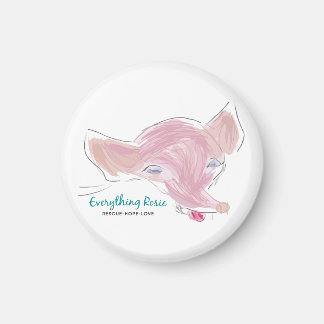 Everything Rosie Magnet