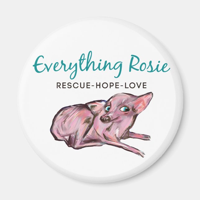 Everything Rosie Magnets (Front)