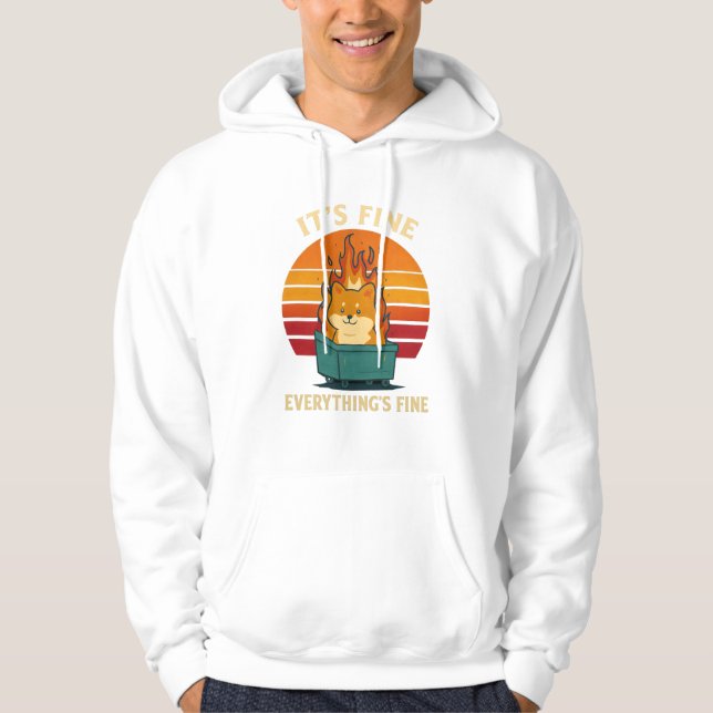 Everything’s Fine – Calm in Chaos Meme Art Hoodie (Front)