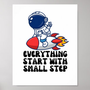 Everything start with small step poster