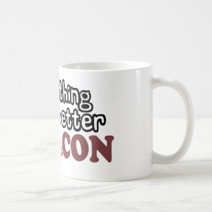 everything tastes better bacon coffee mug