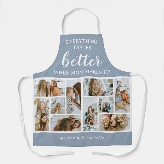 Everything Tastes Better' Photo Collage Mom Gift Apron (Front)