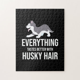 Everything Tastes Better With Husky Hair Jigsaw Puzzle