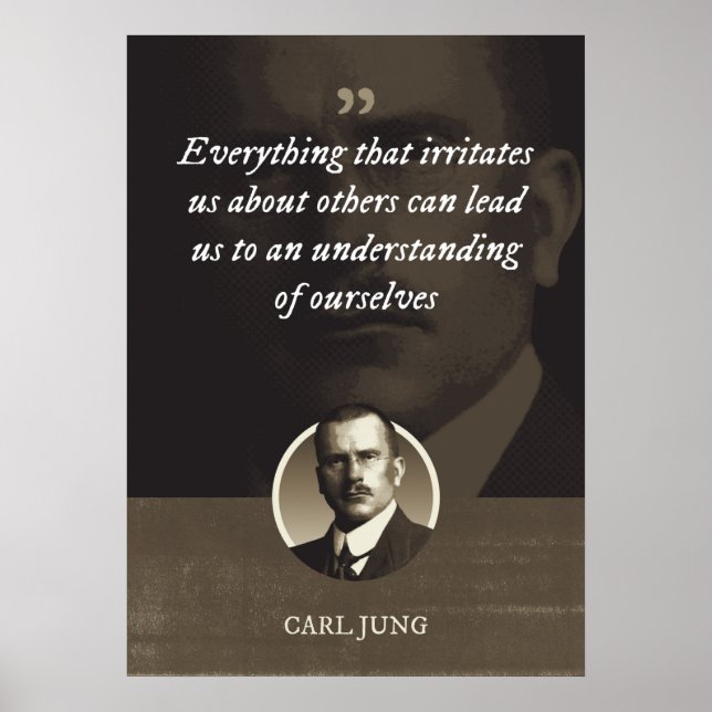 Everything that irritates us about others can lead poster (Front)