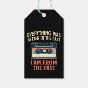 Everything was better in the past cassette gift tags
