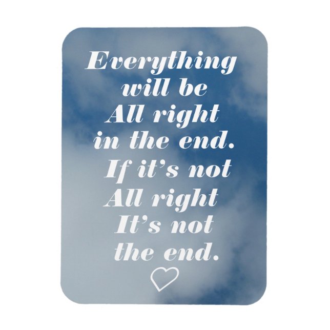 Everything will be all right in the end magnet 2 (Vertical)