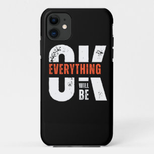 Everything will be ok mobile covers