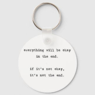Everything Will be Okay Key Ring