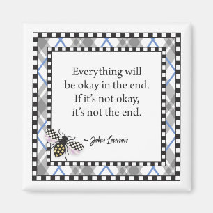 Everything Will Be Okay Square Magnet