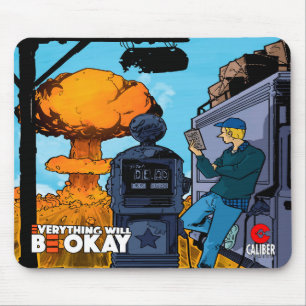 Everything Will Be Okay with title mouse pad